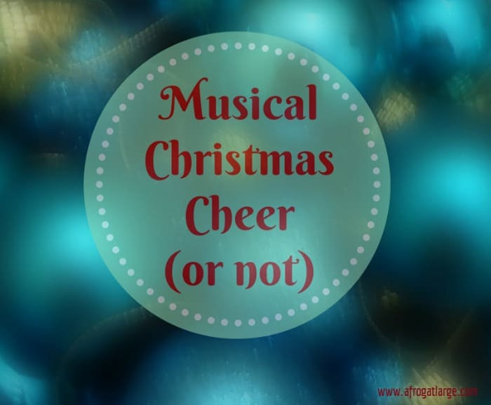 Musical Christmas Cheer (or not)