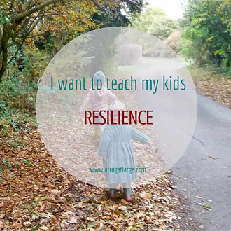 key life skills to teach kids: resilience